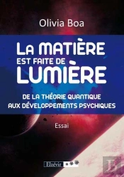 La Matière Est Faite De Lumière
