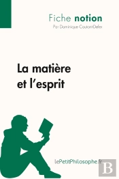 La Matière Et L'Esprit