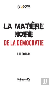 La Matière Noire De La Démocratie