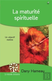 La Maturite Spirituelle