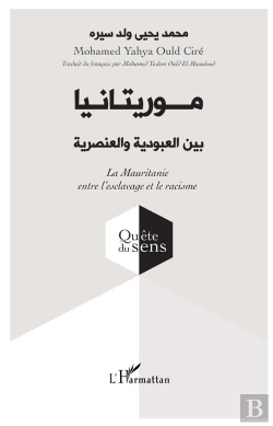 Bertrand.pt - La Mauritanie Entre L'Esclavage Et Le Racisme