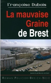 La Mauvaise Graine De Brest