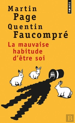 Bertrand.pt - La Mauvaise Habitude D'Être Soi
