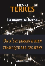 La Mauvaise Herbe