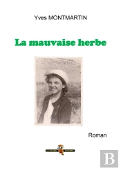 La Mauvaise Herbe