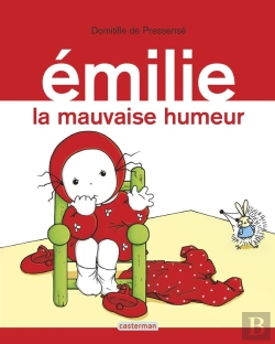 Bertrand.pt - La Mauvaise Humeur D'Emilie