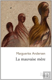 La Mauvaise Mère