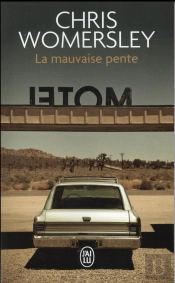 La Mauvaise Pente