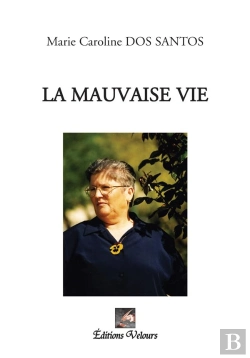 Bertrand.pt - La Mauvaise Vie