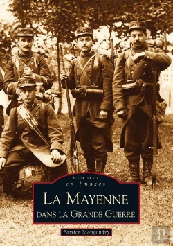 Bertrand.pt - La Mayenne Dans La Grande Guerre
