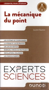 La Mécanique Du Point : L'Essentiel Pour L'Étudiant