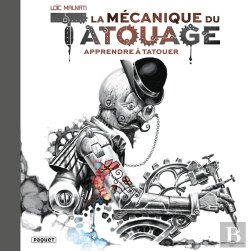 Bertrand.pt - La Mécanique Du Tatouage Tome 1 : Apprendre À Tatouer
