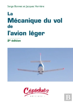 Bertrand.pt - La Mécanique Du Vol De L'Avion Léger (2e Édition)