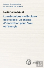 La Mécanique Moléculaire Des Fluides : Un Champ D'Innovation Pour L'Eau Et L'Énergie