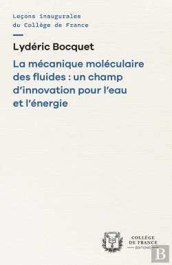 Bertrand.pt - La Mécanique Moléculaire Des Fluides : Un Champ D'Innovation Pour L'Eau Et L'Énergie