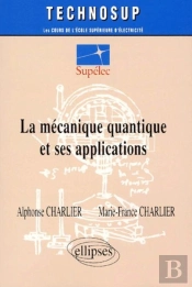La Mécanique Quantique Et Ses Applications