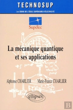 Bertrand.pt - La Mécanique Quantique Et Ses Applications