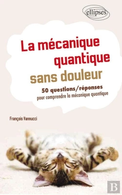 Bertrand.pt - La Mécanique Quantique Sans Douleur