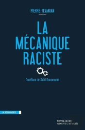La Mécanique Raciste