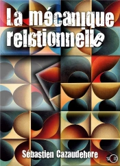 La Mécanique Relationnelle