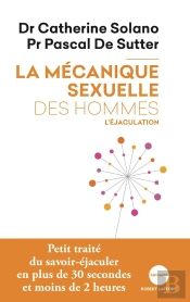 La Mécanique Sexuelle Des Hommes ; L'Éjaculation