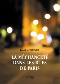 Bertrand.pt - La Méchanceté Dans Les Rues De Paris