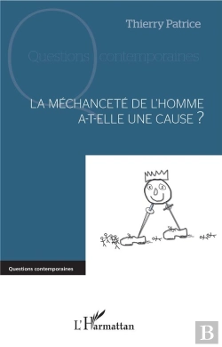 Bertrand.pt - La Méchanceté De L'Homme A-T-Elle Une Cause ?