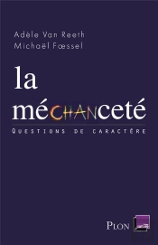 La Mechancete