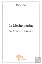 La Meche Perdue