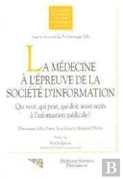 La Medecine A L'Epreuve De La Societe D'Information