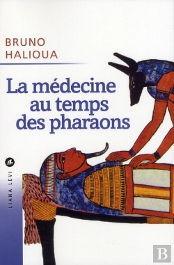Bertrand.pt - La Médecine Au Temps Des Pharaons