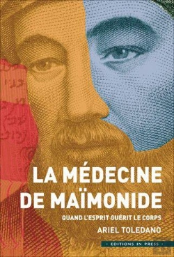Bertrand.pt - La Médecine De Maïmonide ; Quand L'Esprit Guérit Le Corps