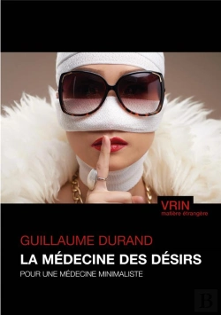 Bertrand.pt - La Médecine Des Désirs : Pour Une Médecine Minimaliste