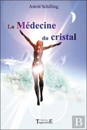 La Medecine Du Cristal