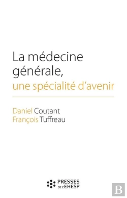 Bertrand.pt - La Médecine Générale, Une Spécialité D'Avenir