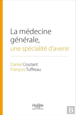 Bertrand.pt - La Médecine Générale, Une Spécialité D'Avenir