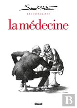 La Médecine ; Intégrale