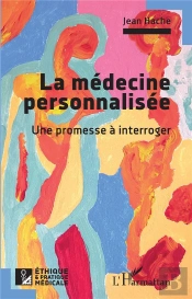 La Médecine Personnalisée : Une Promesse À Interroger