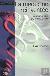 La Medecine Reinventee