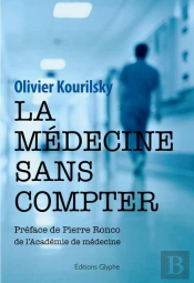La Médecine Sans Compter : Mémoires