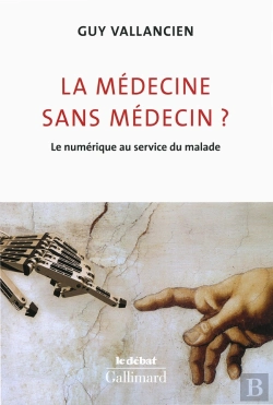 Bertrand.pt - La Médecine Sans Médecin ? Le Numérique Au Service Du Malade