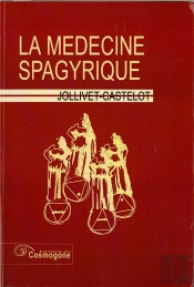 La Medecine Spagyrique