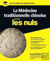 La Medecine Traditionnelle Chinoise Pour Les Nuls