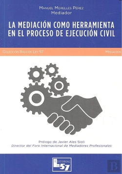 Bertrand.pt - La Mediación Como Herramienta En El Proceso De Ejecución Civil