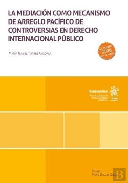 Bertrand.pt - La Mediacion Como Mecanismo De Arreglo Pacifico De Controver