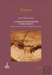 La Mediación: Don De Dios Y Tarea Humana
