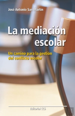 Bertrand.pt - La Mediación Escolar. Un Camino Nuevo Para La Getión Del Conflicto Escolar
