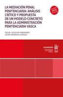La Mediacion Penal Penitenciaria Analisis Critico Y Propues