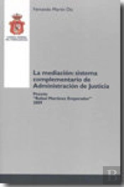 La Mediacion: Sistema Complmentario De Administracion De Justicia