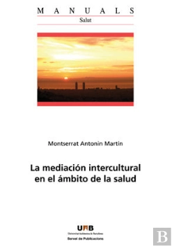 Bertrand.pt - La Mediaciùn Intercultural En El Çmbito De La Salud